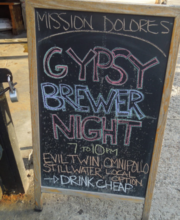 Mission Dolores Gypsy Brewer Night chalk board sign, circa 2012, listing Evil Twin Omnipollo Stillwater and local breweries