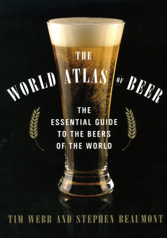 The World Atlas of Beer book cover featuring a pint glass of golden beer with title and authors Tim Webb and Stephen...